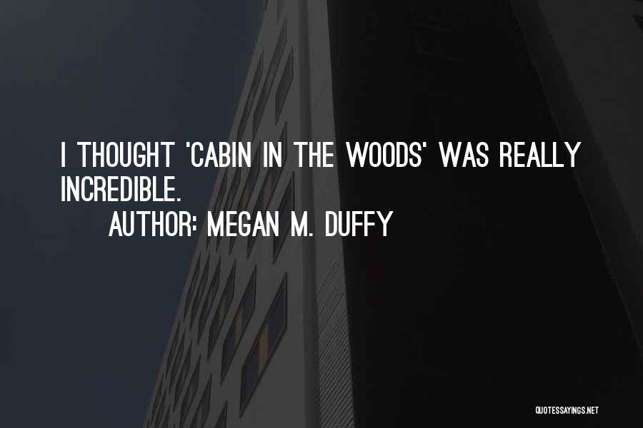 Megan M. Duffy Quotes 1932815