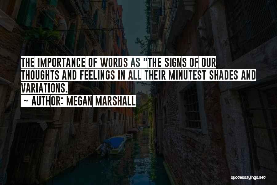 Megan Marshall Quotes 121090