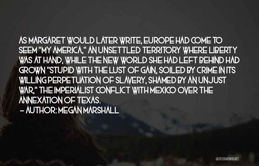 Megan Marshall Quotes 1859904