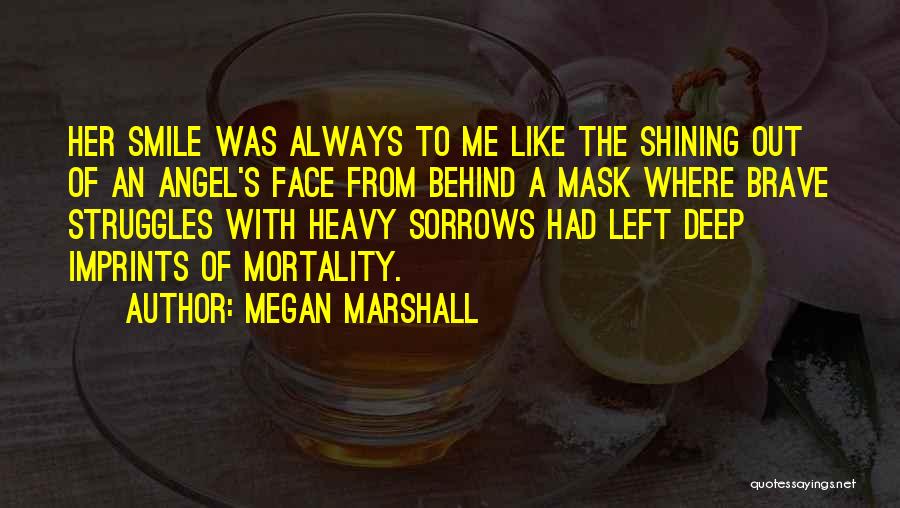 Megan Marshall Quotes 1992937