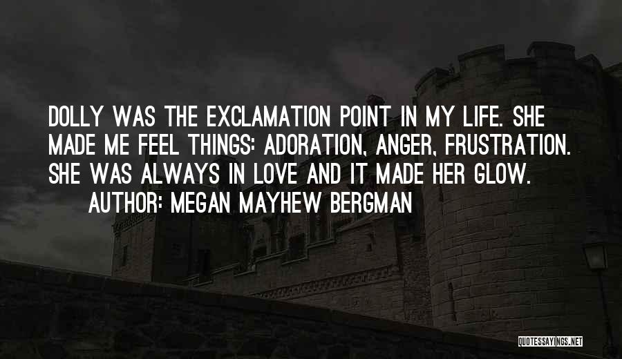 Megan Mayhew Bergman Quotes 1098827