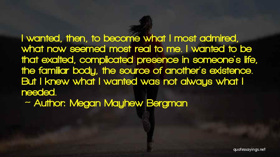 Megan Mayhew Bergman Quotes 1489120