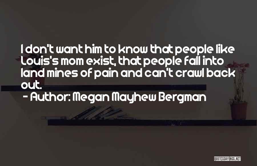 Megan Mayhew Bergman Quotes 385673