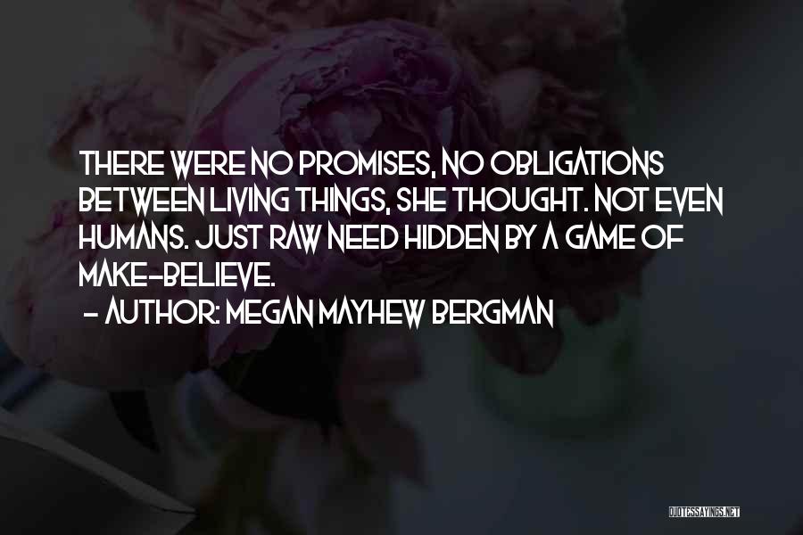 Megan Mayhew Bergman Quotes 519069