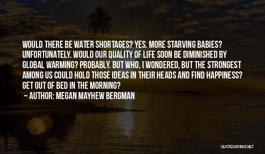 Megan Mayhew Bergman Quotes 951177