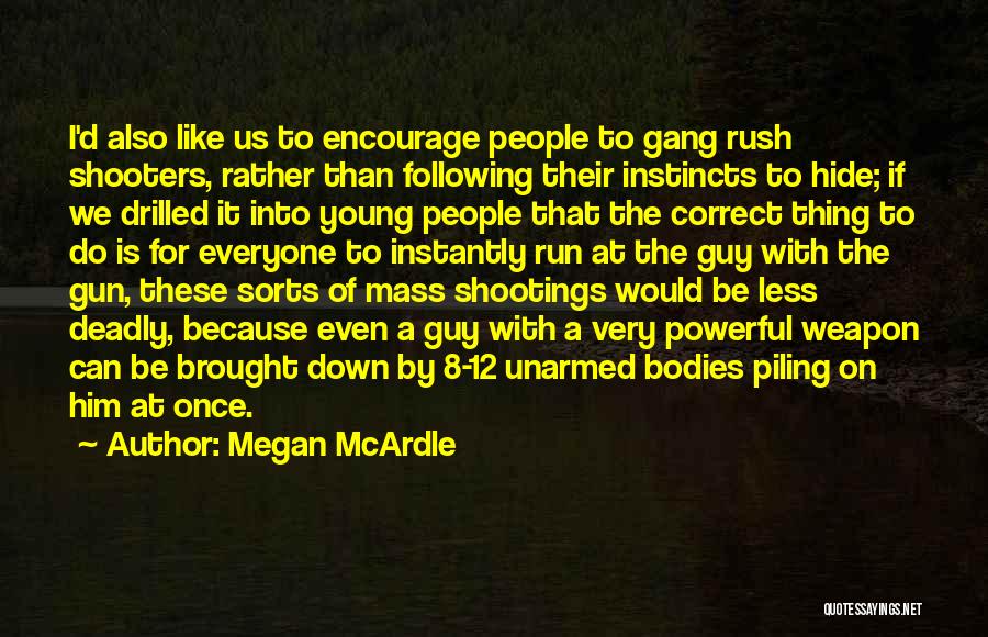 Megan McArdle Quotes 1253249