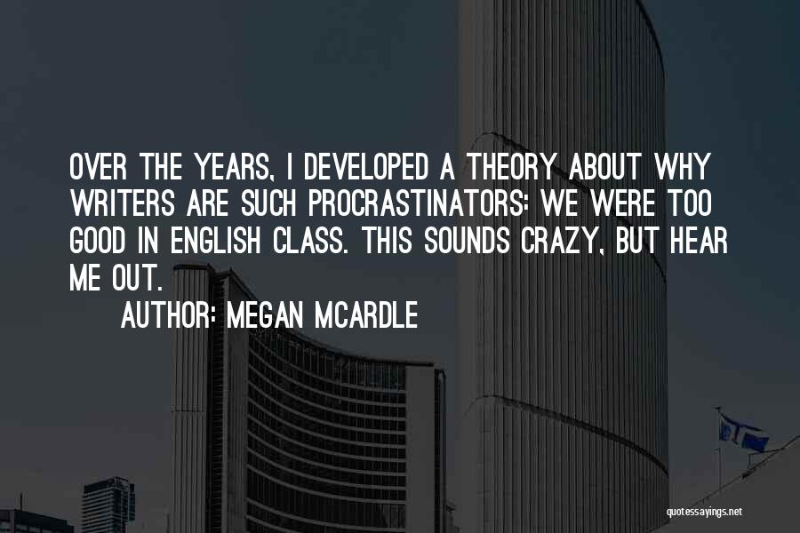 Megan McArdle Quotes 196016