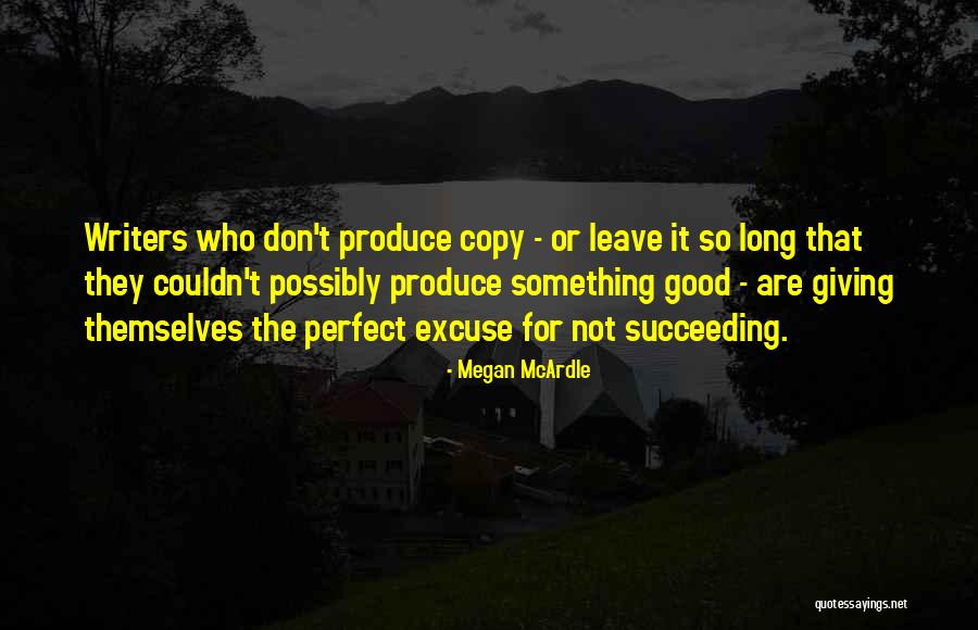Megan McArdle Quotes 2034449 Megan McArdle Quotes 2034449