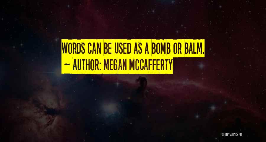 Megan McCafferty Quotes 1062292