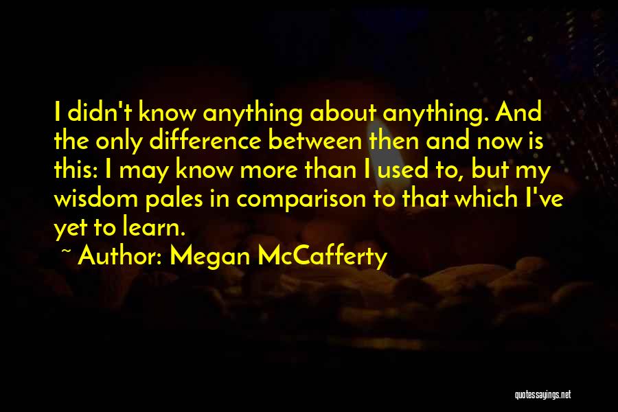 Megan McCafferty Quotes 1147270