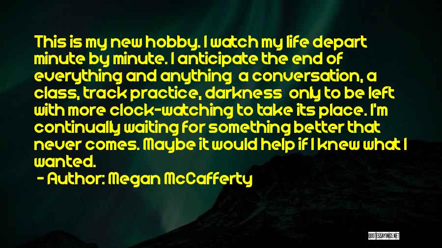 Megan McCafferty Quotes 1217450