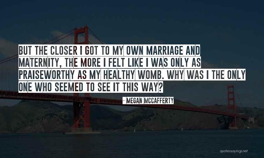 Megan McCafferty Quotes 1228221