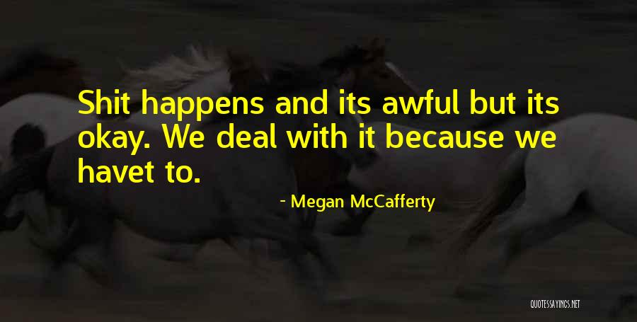 Megan McCafferty Quotes 1261882