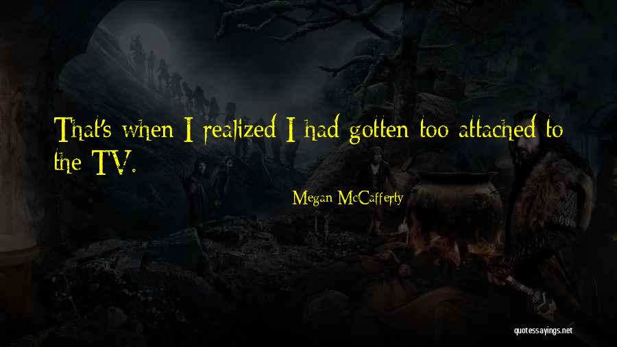 Megan McCafferty Quotes 1316588