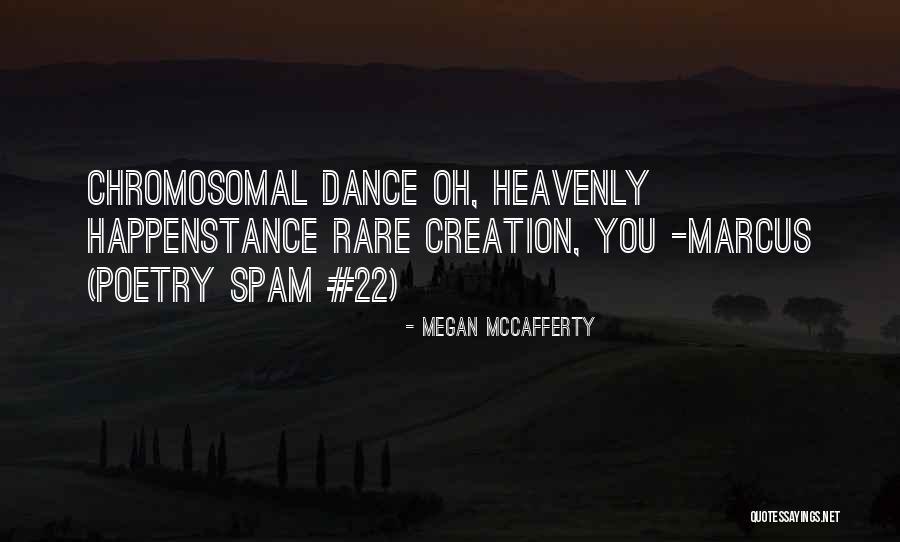 Megan McCafferty Quotes 1562849