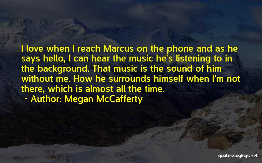 Megan McCafferty Quotes 1623978
