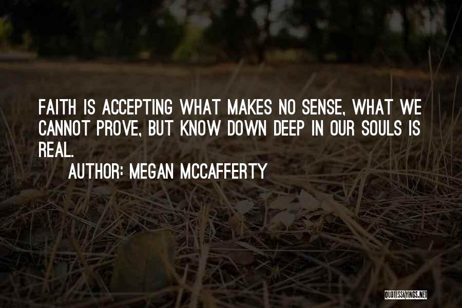 Megan McCafferty Quotes 169807