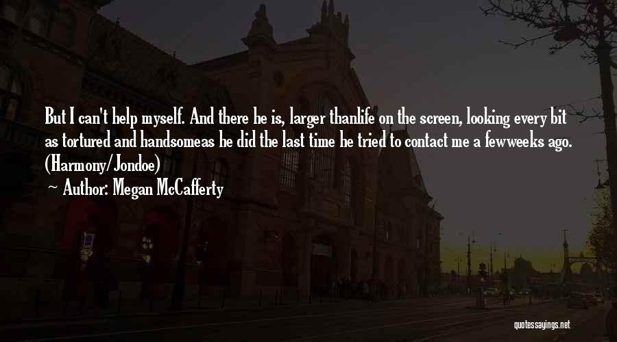 Megan McCafferty Quotes 1797887