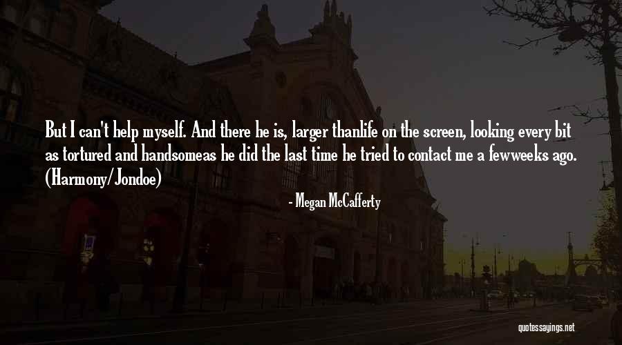 Megan McCafferty Quotes 1797887