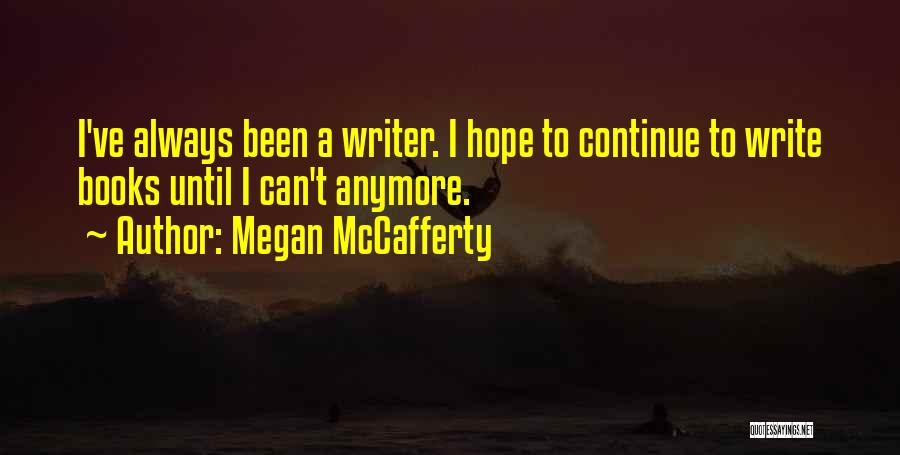 Megan McCafferty Quotes 210596