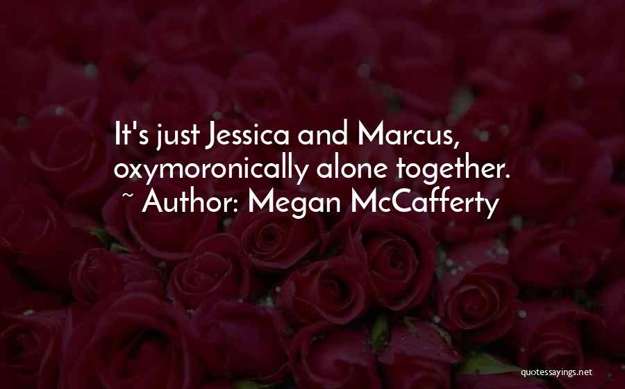 Megan McCafferty Quotes 271633