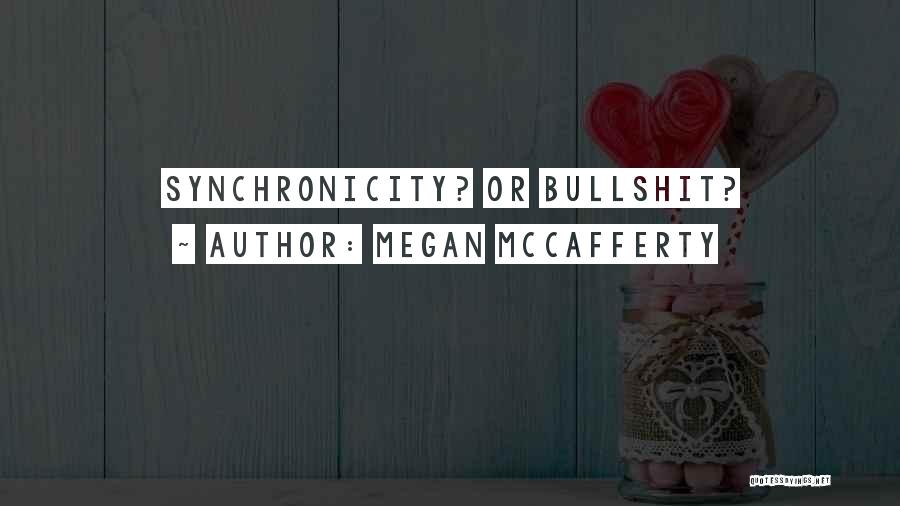 Megan McCafferty Quotes 292459