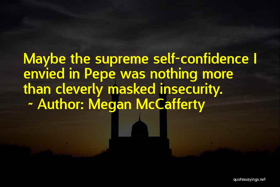 Megan McCafferty Quotes 553430