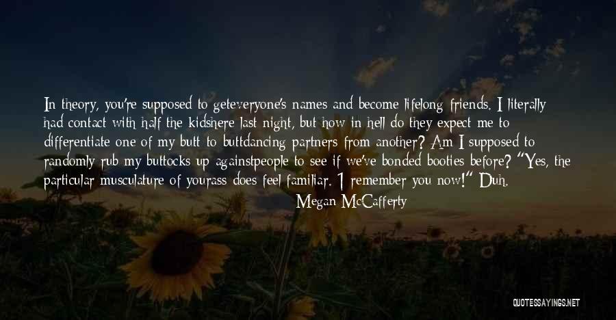 Megan McCafferty Quotes 702177