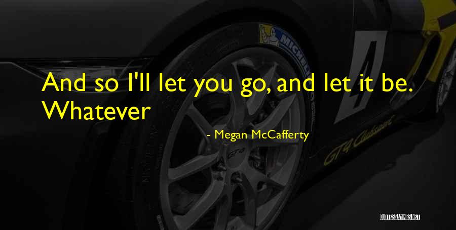 Megan McCafferty Quotes 935994