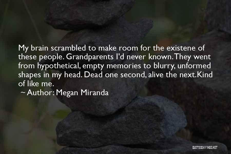 Megan Miranda Quotes 1057014