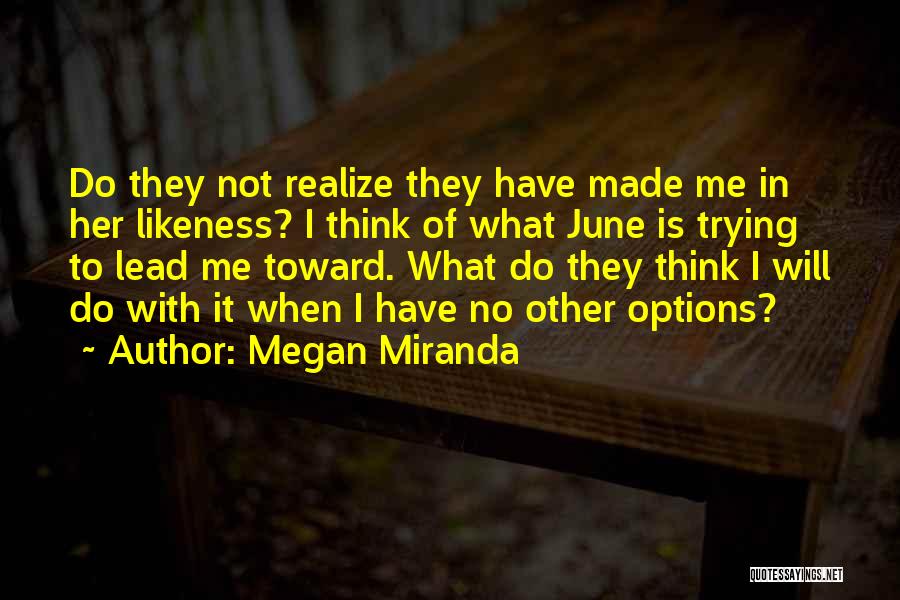 Megan Miranda Quotes 1895207