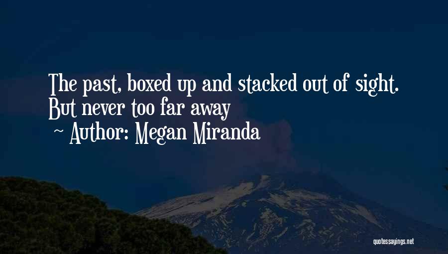 Megan Miranda Quotes 1920936