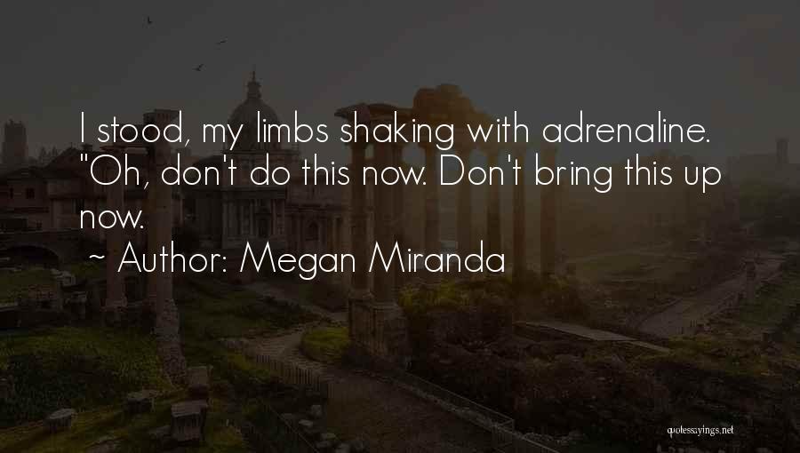 Megan Miranda Quotes 2189582