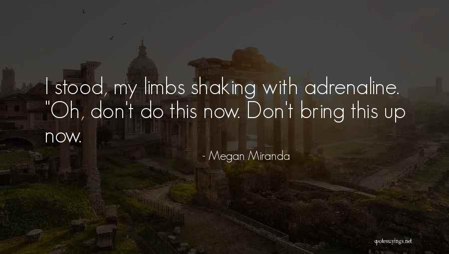 Megan Miranda Quotes 2189582