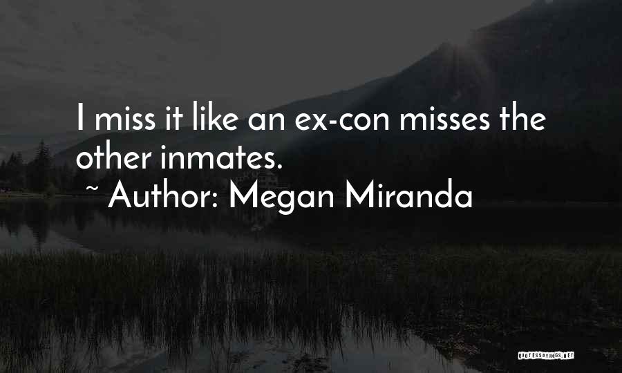 Megan Miranda Quotes 678620