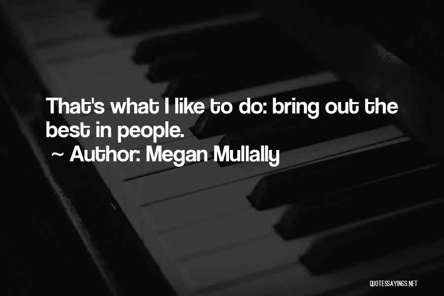 Megan Mullally Quotes 1607745