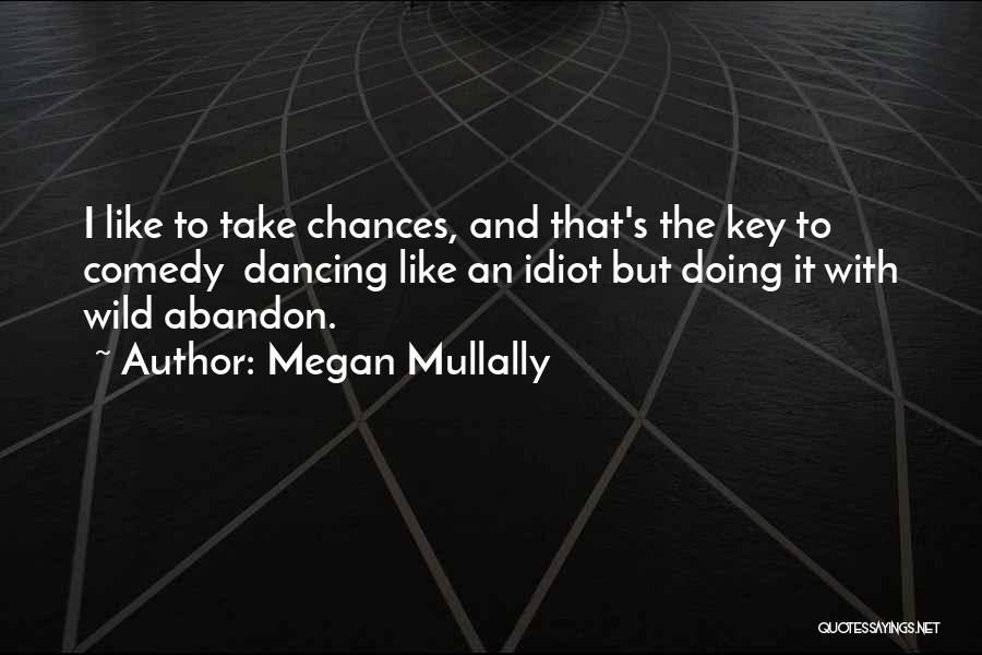 Megan Mullally Quotes 1658889