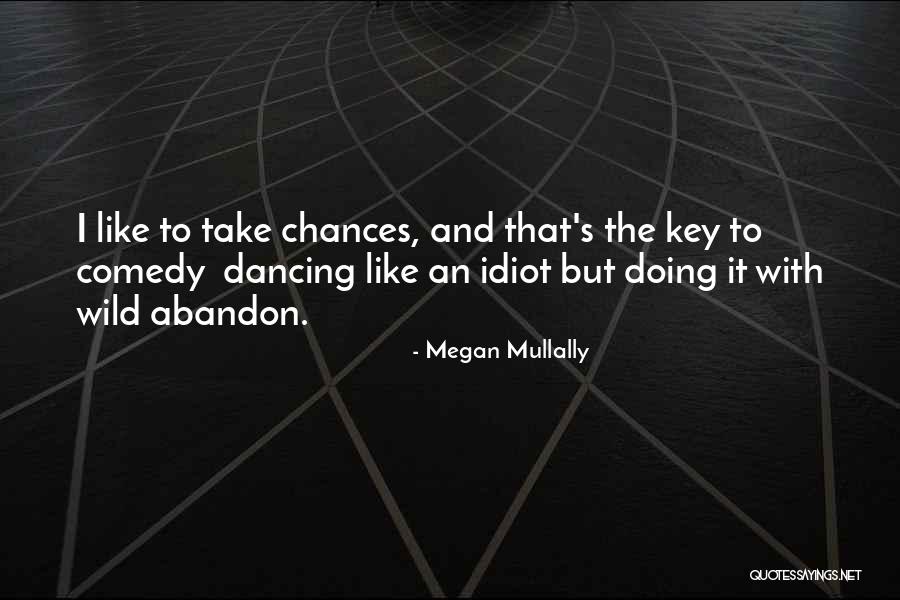 Megan Mullally Quotes 1658889