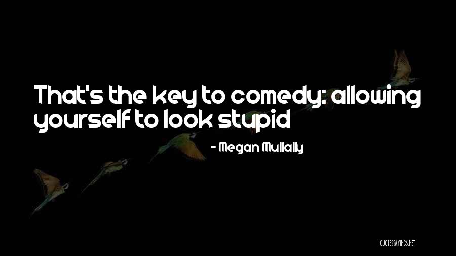 Megan Mullally Quotes 2028481 Megan Mullally Quotes 2028481