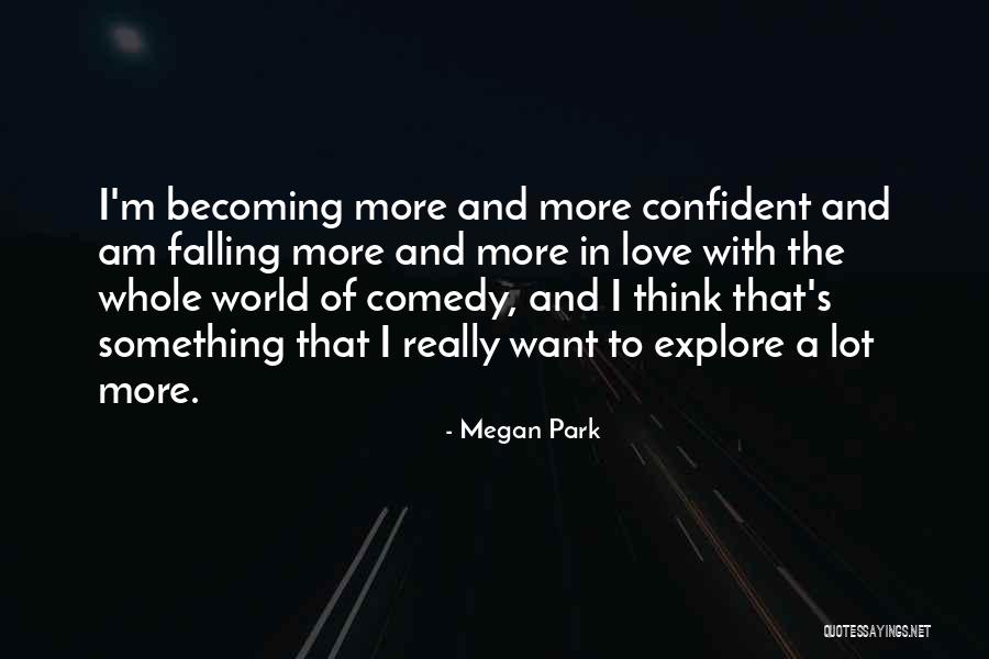 Megan Park Quotes 1485768