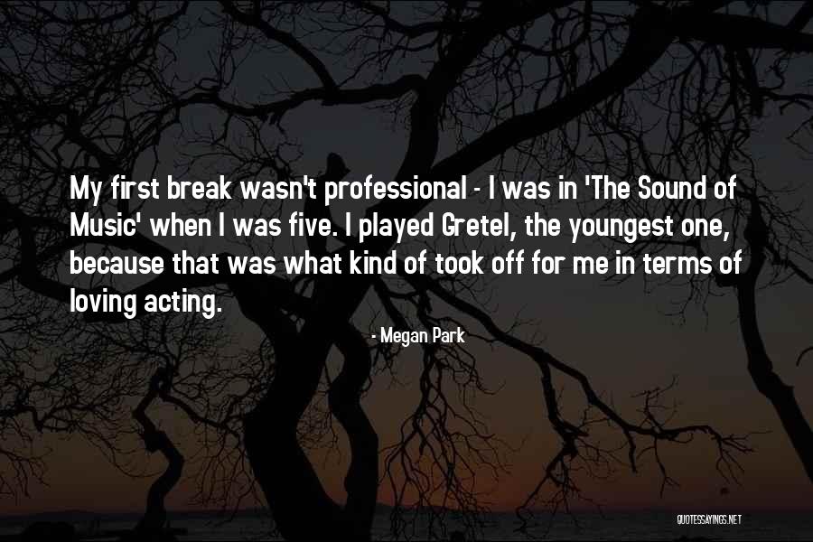 Megan Park Quotes 173424