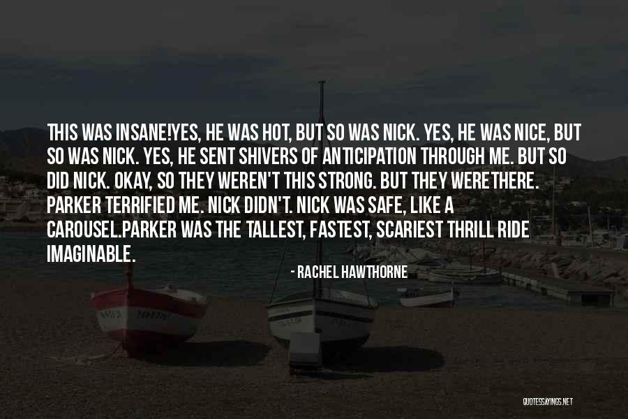 Megan Parker Quotes By Rachel Hawthorne Megan Parker Quotes By Rachel Hawthorne
