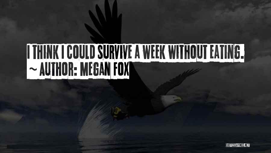 Megan Quotes By Megan Fox