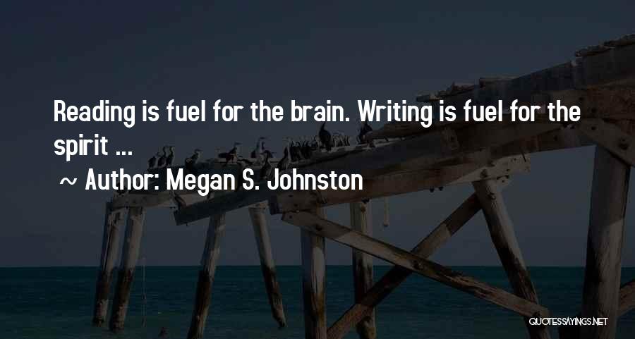 Megan S. Johnston Quotes 1956082