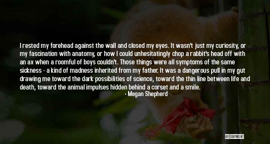 Megan Shepherd Quotes 1081001 Megan Shepherd Quotes 1081001