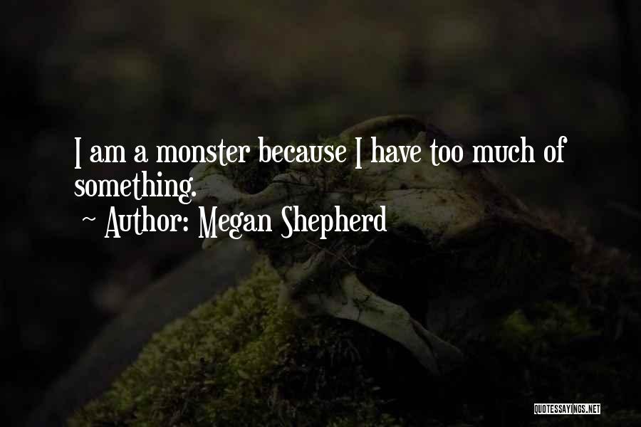 Megan Shepherd Quotes 1289151