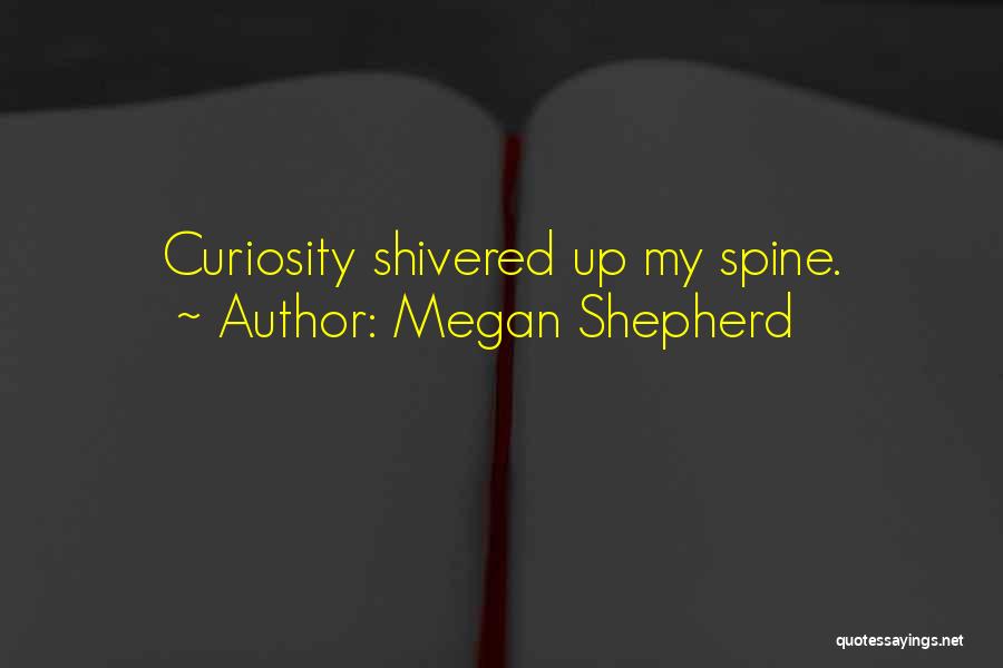 Megan Shepherd Quotes 1321716