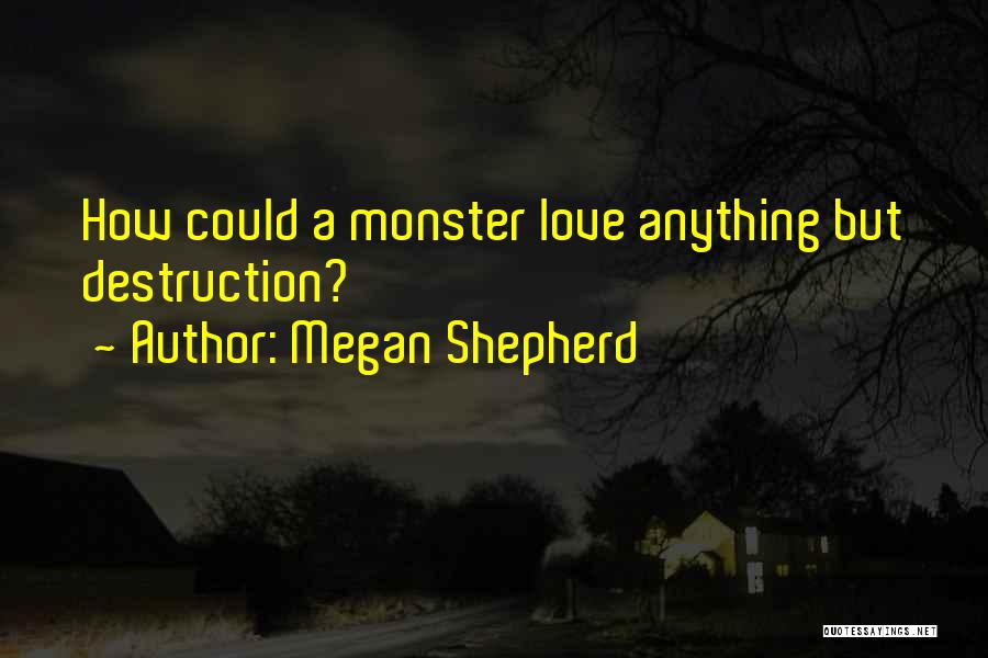 Megan Shepherd Quotes 2097980