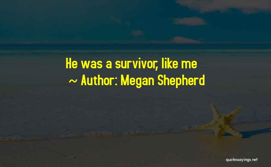 Megan Shepherd Quotes 2104198