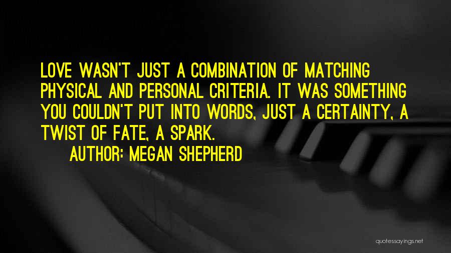 Megan Shepherd Quotes 2202200